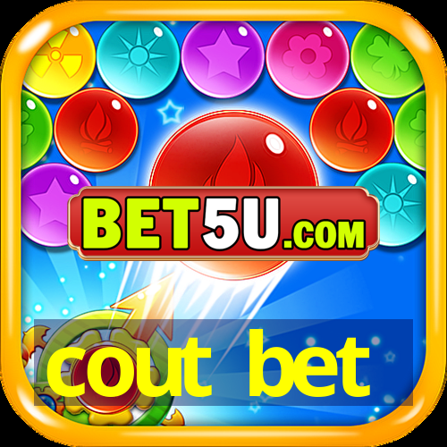 cout bet