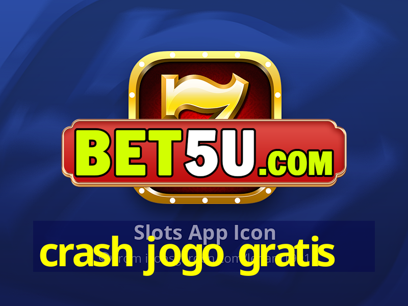 crash jogo gratis