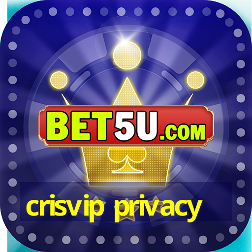 crisvip privacy