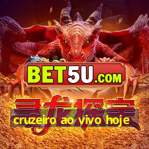 cruzeiro ao vivo hoje