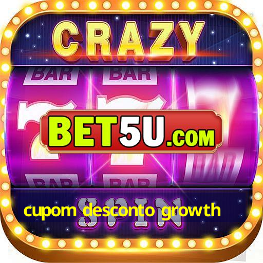 cupom desconto growth