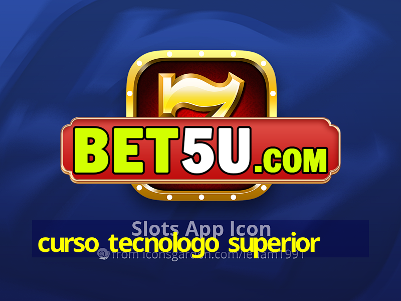 curso tecnologo superior