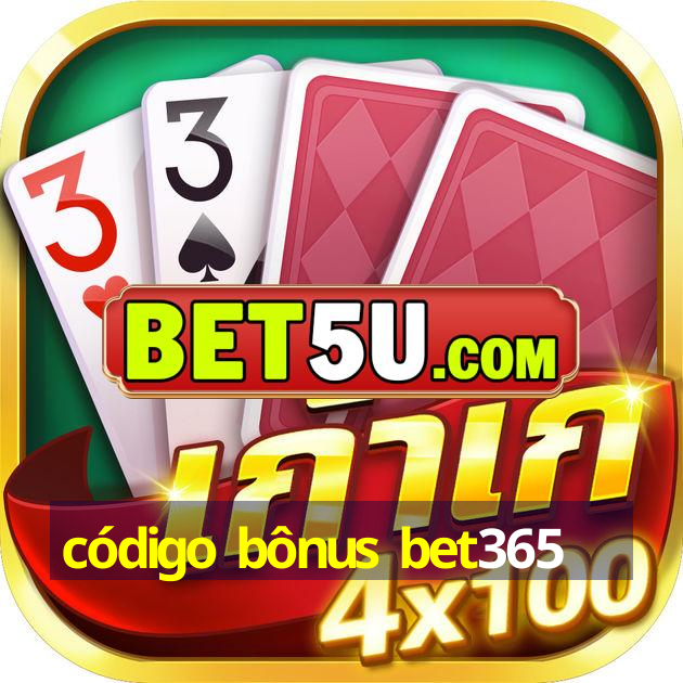 código bônus bet365