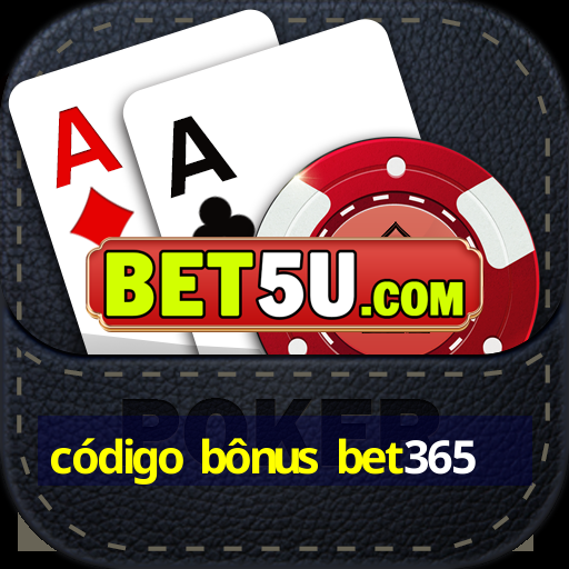 código bônus bet365