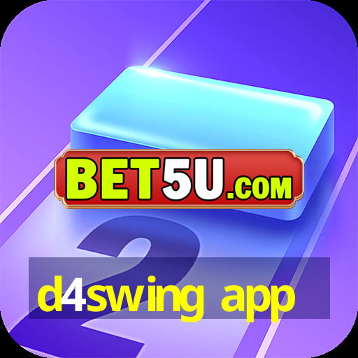 d4swing app