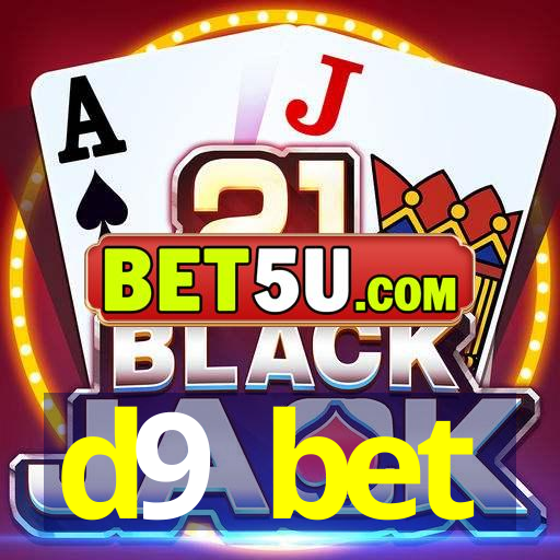 d9 bet