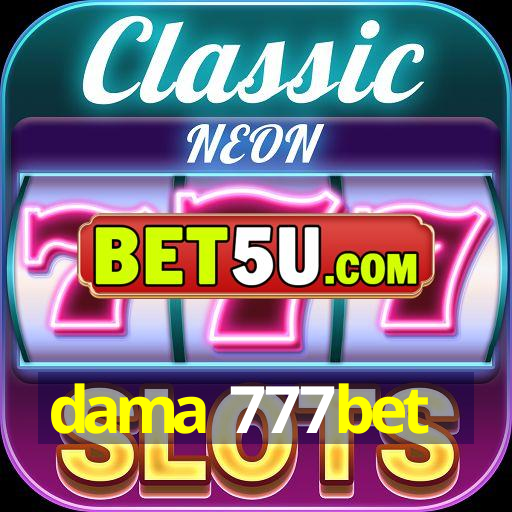 dama 777bet