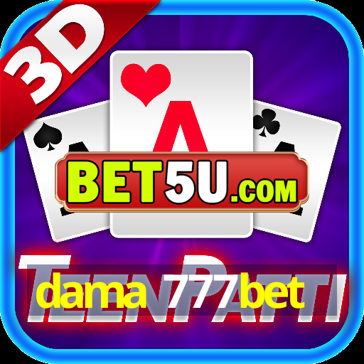 dama 777bet