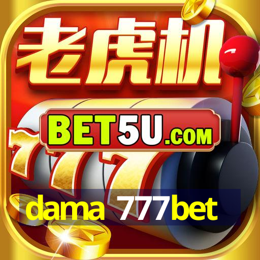 dama 777bet