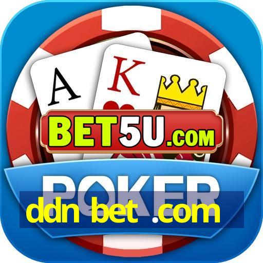 ddn bet .com