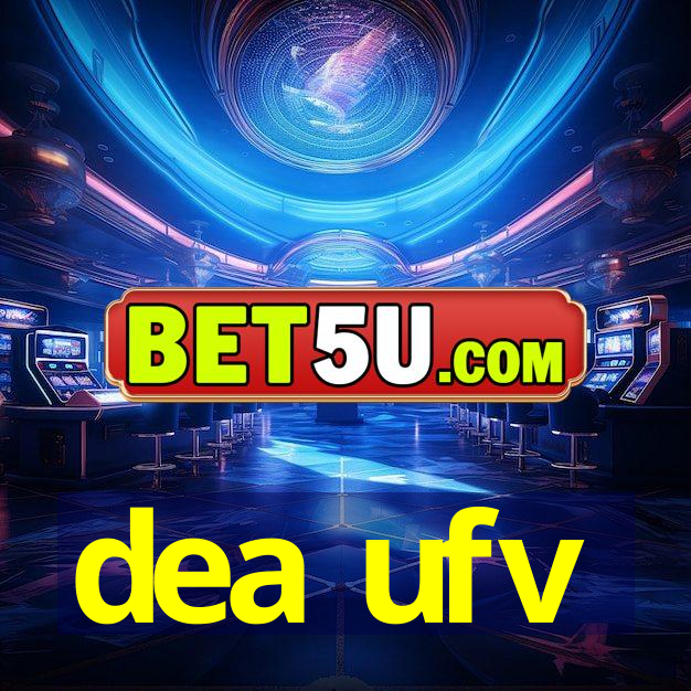 dea ufv