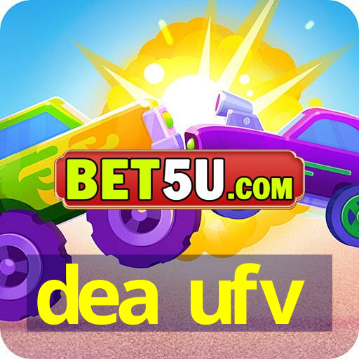 dea ufv