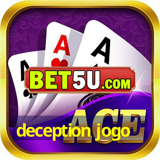 deception jogo