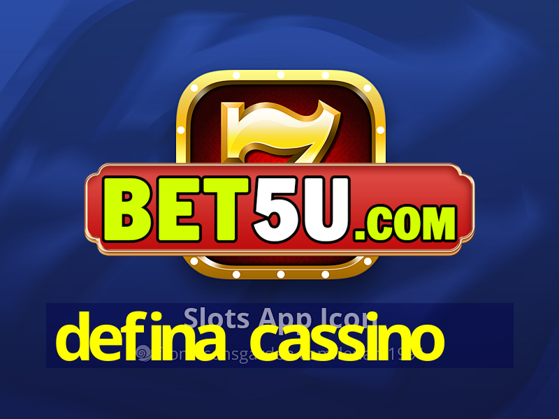 defina cassino