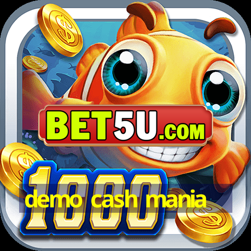 demo cash mania