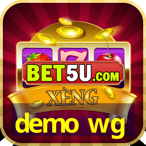 demo wg