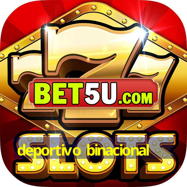 deportivo binacional