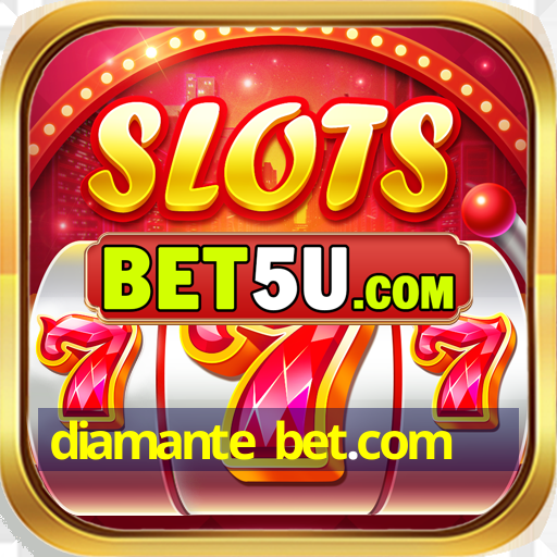 diamante bet.com