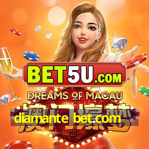 diamante bet.com