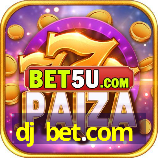 dj bet.com