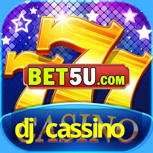 dj cassino