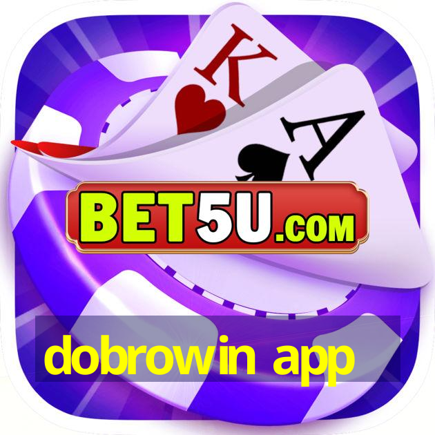 dobrowin app