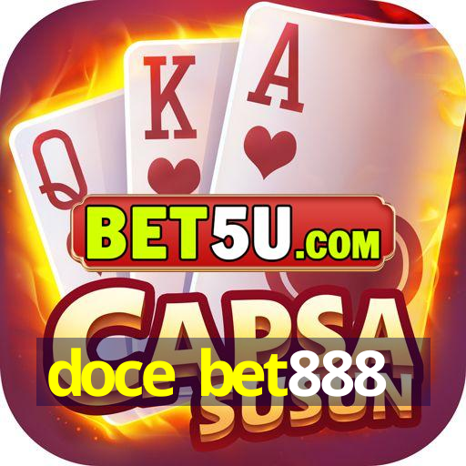 doce bet888