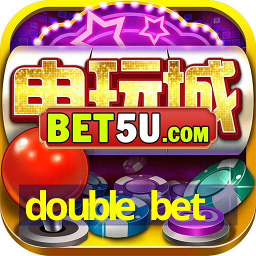 double bet