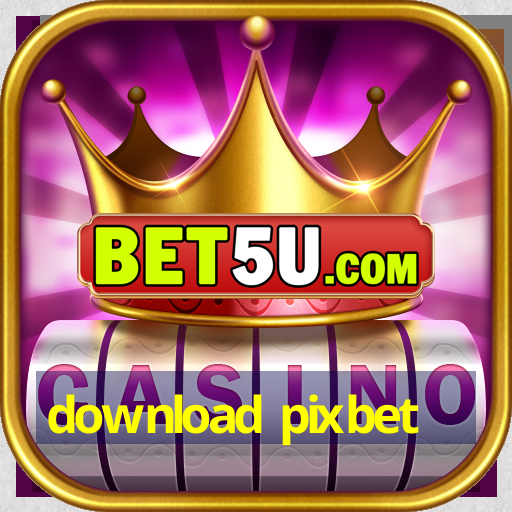 download pixbet