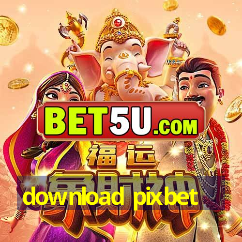 download pixbet