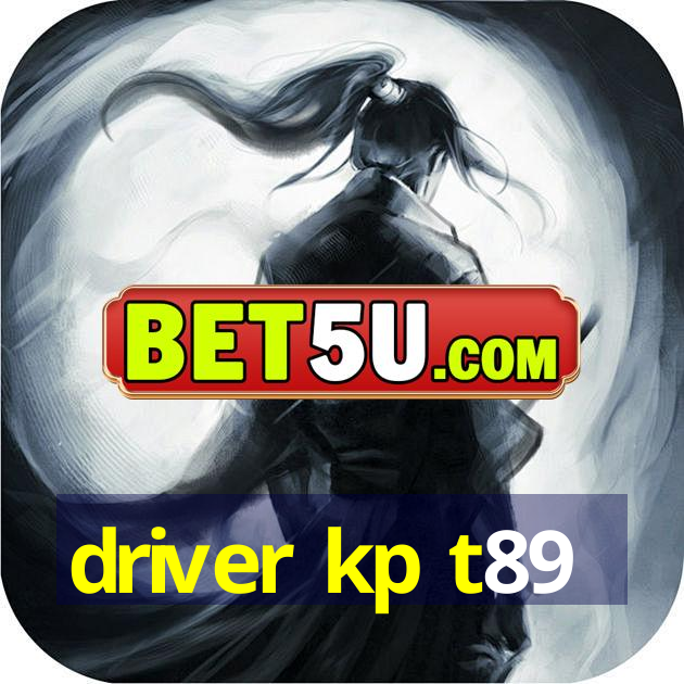 driver kp t89