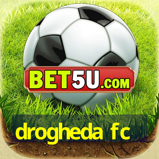 drogheda fc