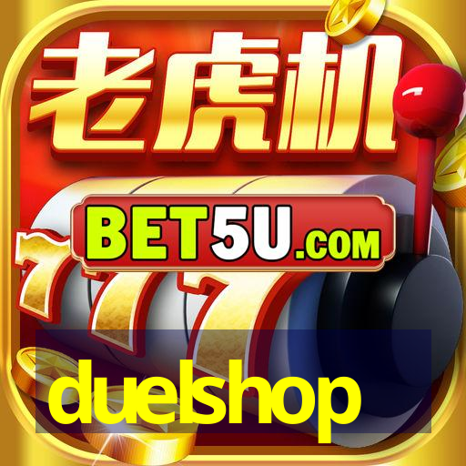 duelshop