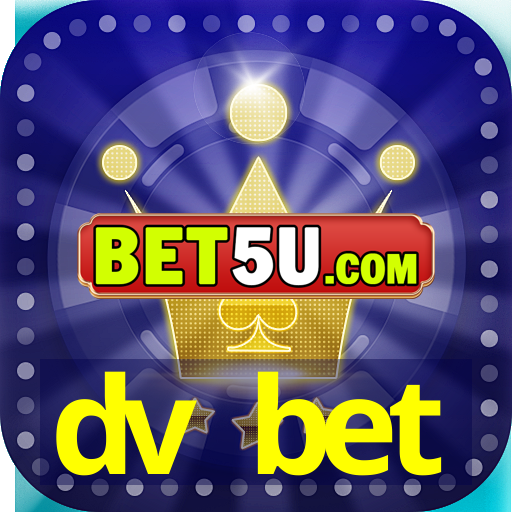 dv bet