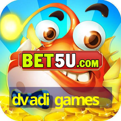 dvadi games