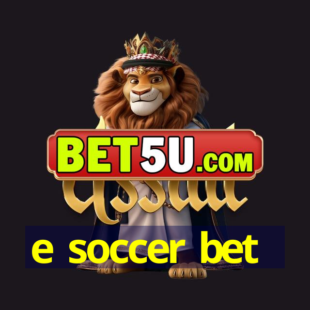 e soccer bet