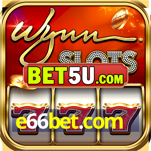 e66bet.com