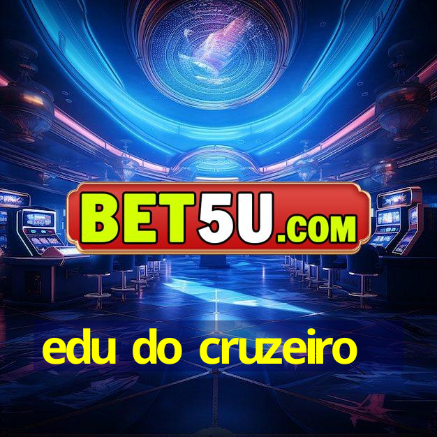 edu do cruzeiro