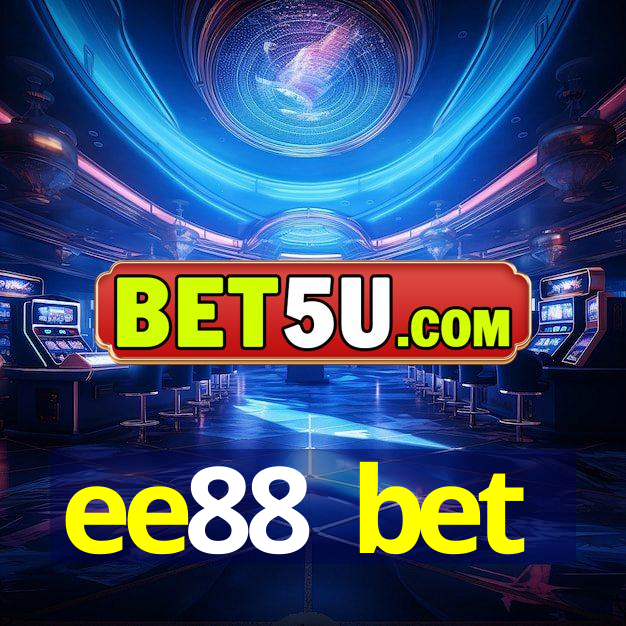 ee88 bet