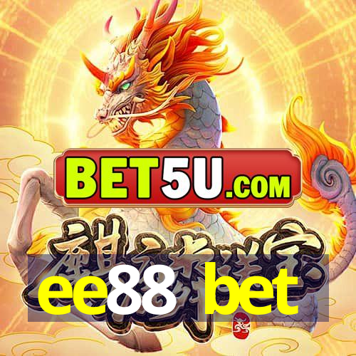 ee88 bet