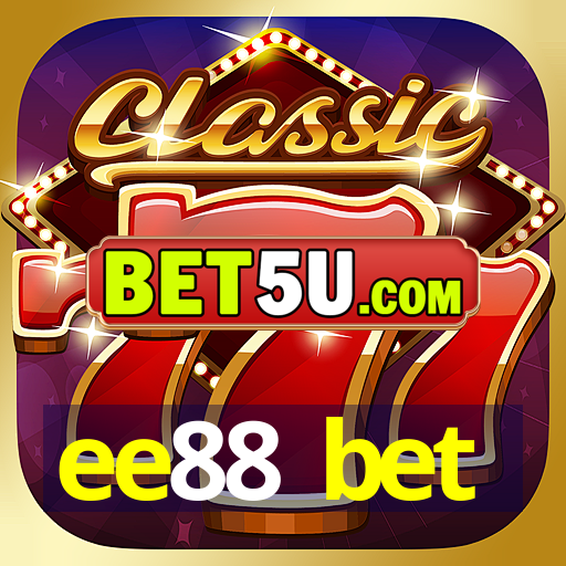 ee88 bet