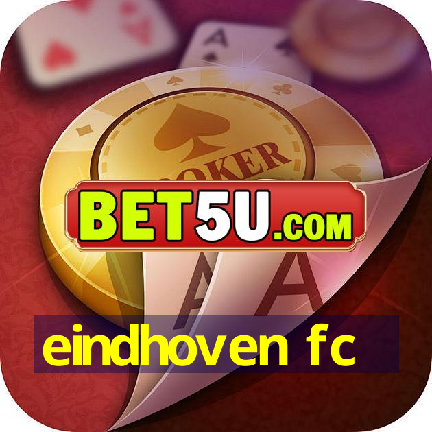 eindhoven fc