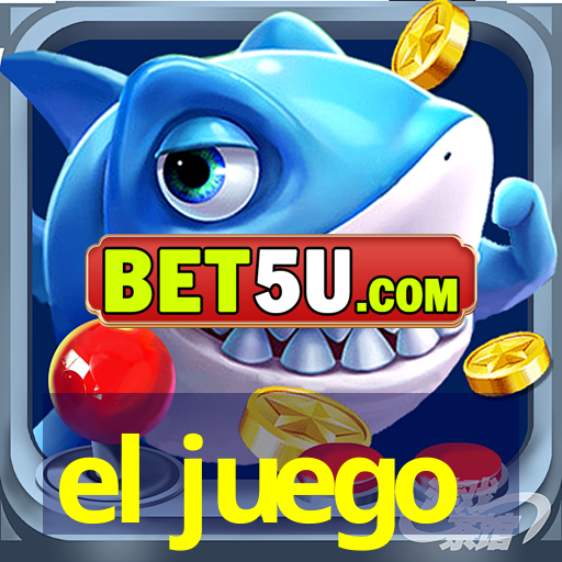 el juego