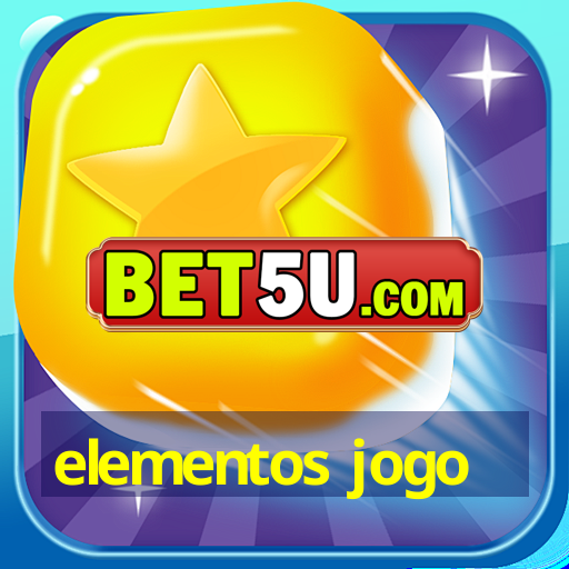 elementos jogo