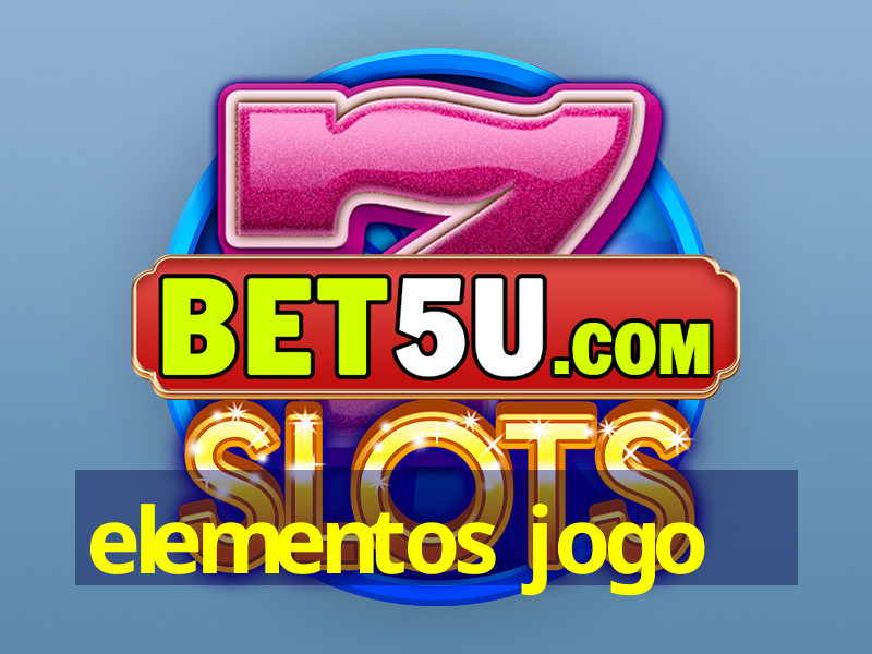 elementos jogo