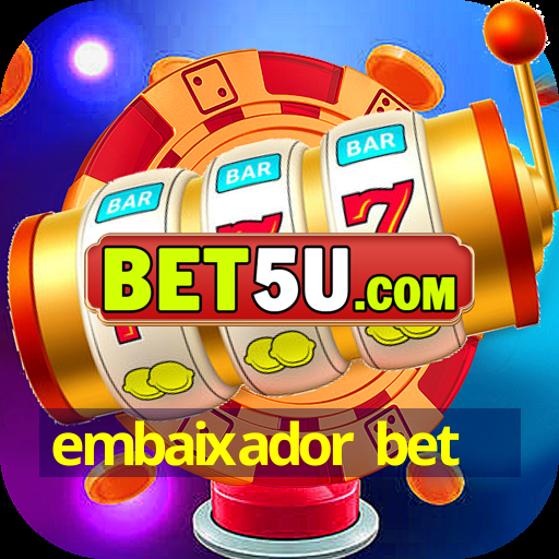 embaixador bet