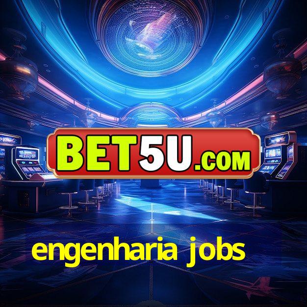 engenharia jobs