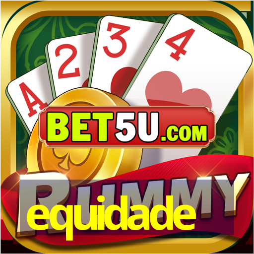 equidade