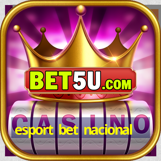 esport bet nacional