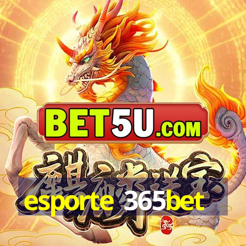 esporte 365bet